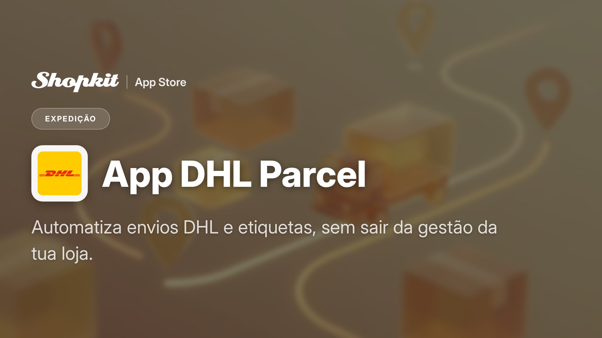 App DHL Parcel para Loja Online | Shopkit