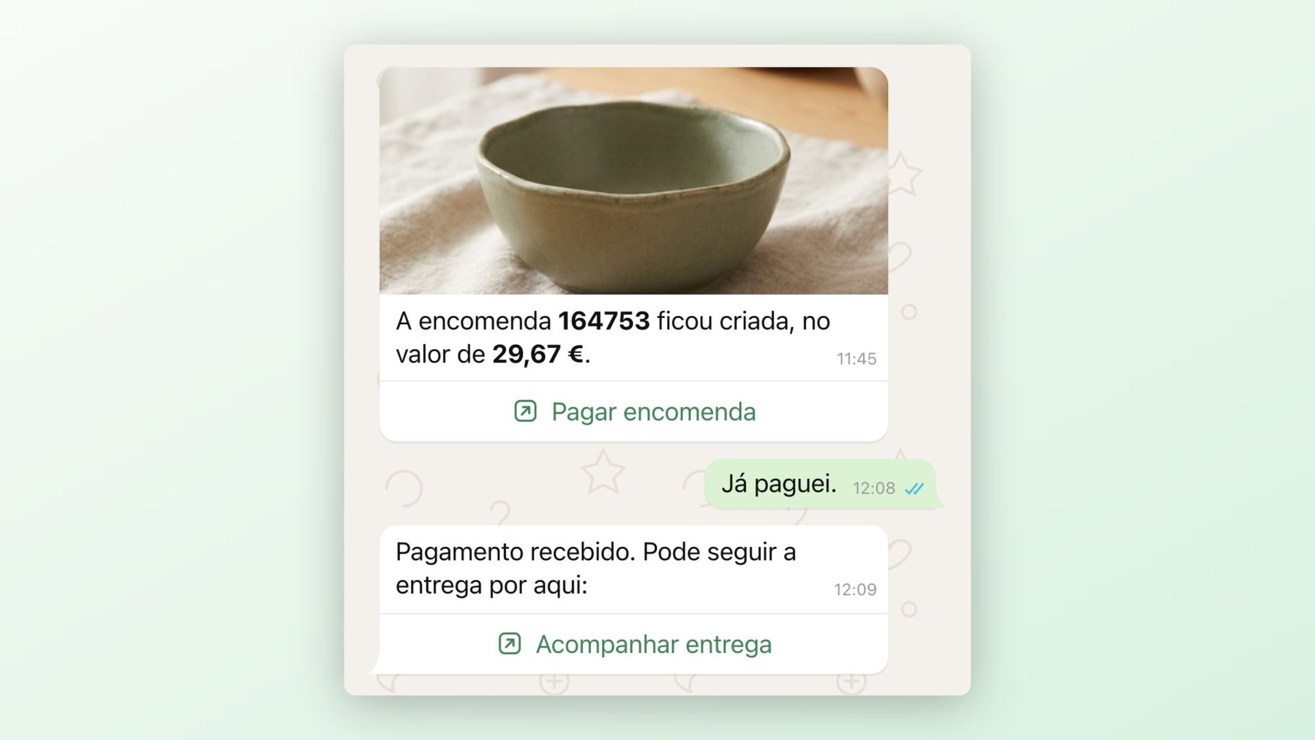 Conversa no simulador do WhatsApp em que a encomenda fica criada com o botão Pagar encomenda e o cliente recebe a ligação para acompanhar a entrega