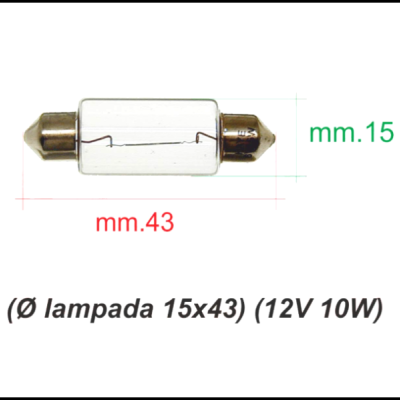 Lâmpada tubular transparente com extremidades metálicas de 15x43 mm (12V 10W)