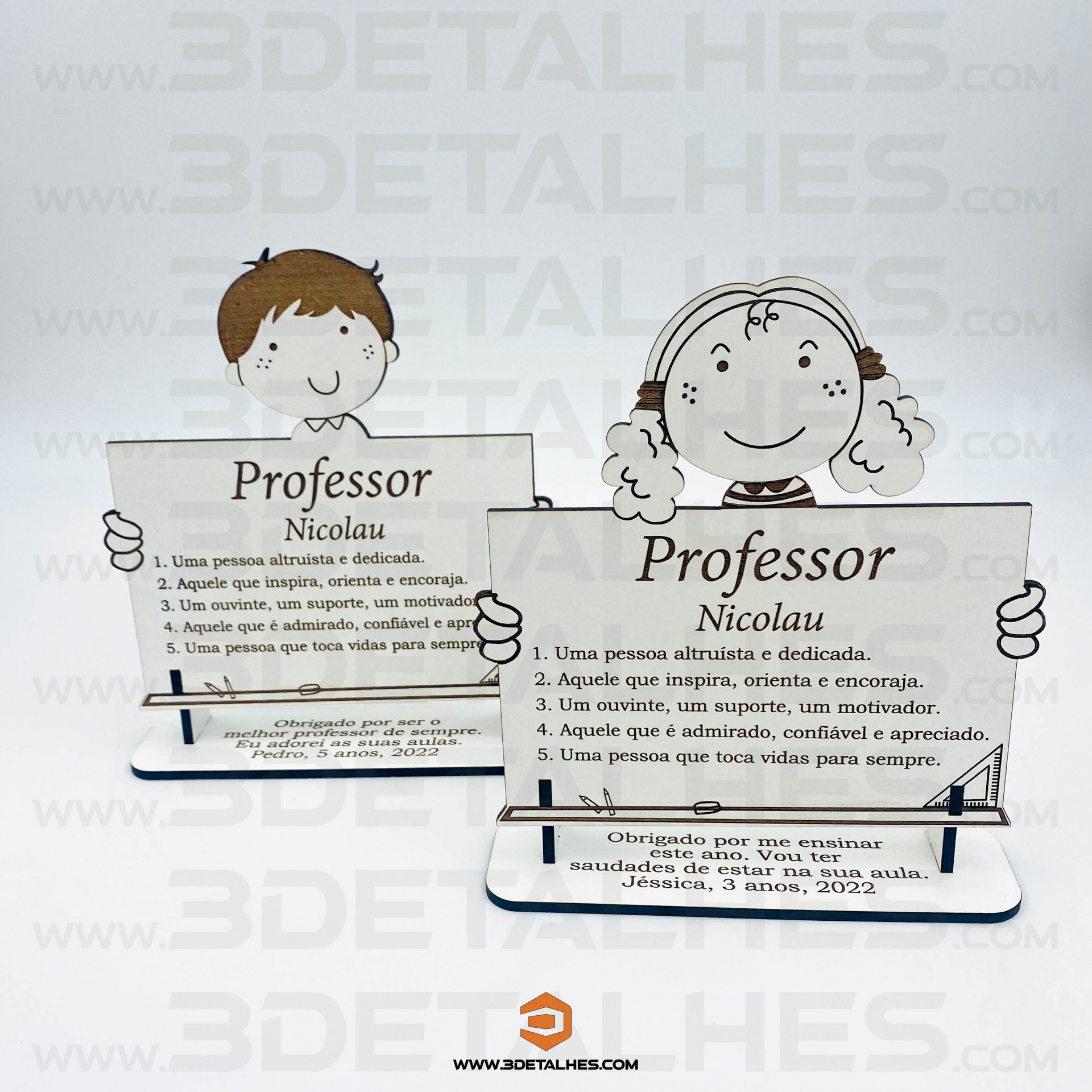 Peça Dedicatória ao Professor/Auxiliar