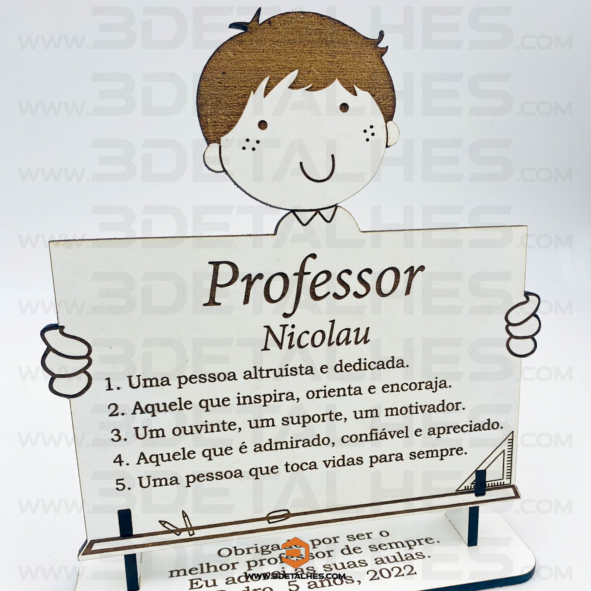 Peça Dedicatória ao Professor/Auxiliar