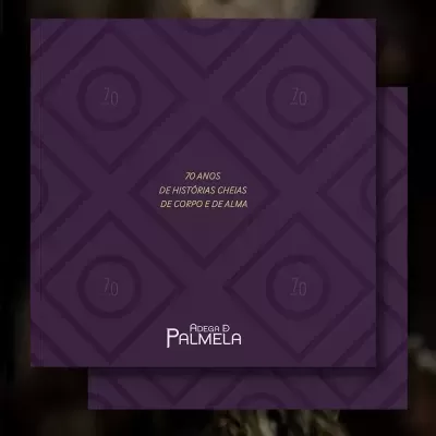 Livro roxo com texto 70 ANOS DE HISTÓRIAS CHEIAS DE CORPO E DE ALMA e ADEGA DE PALMELA
