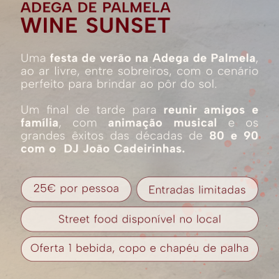 Cartaz do evento WINE SUNSET da Adega de Palmela com detalhes do evento e oferta
