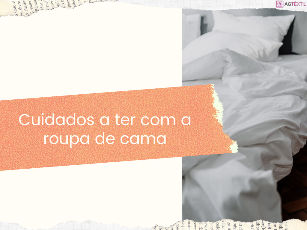 Cama com roupa de cama branca e texto Cuidados a ter com a roupa de cama