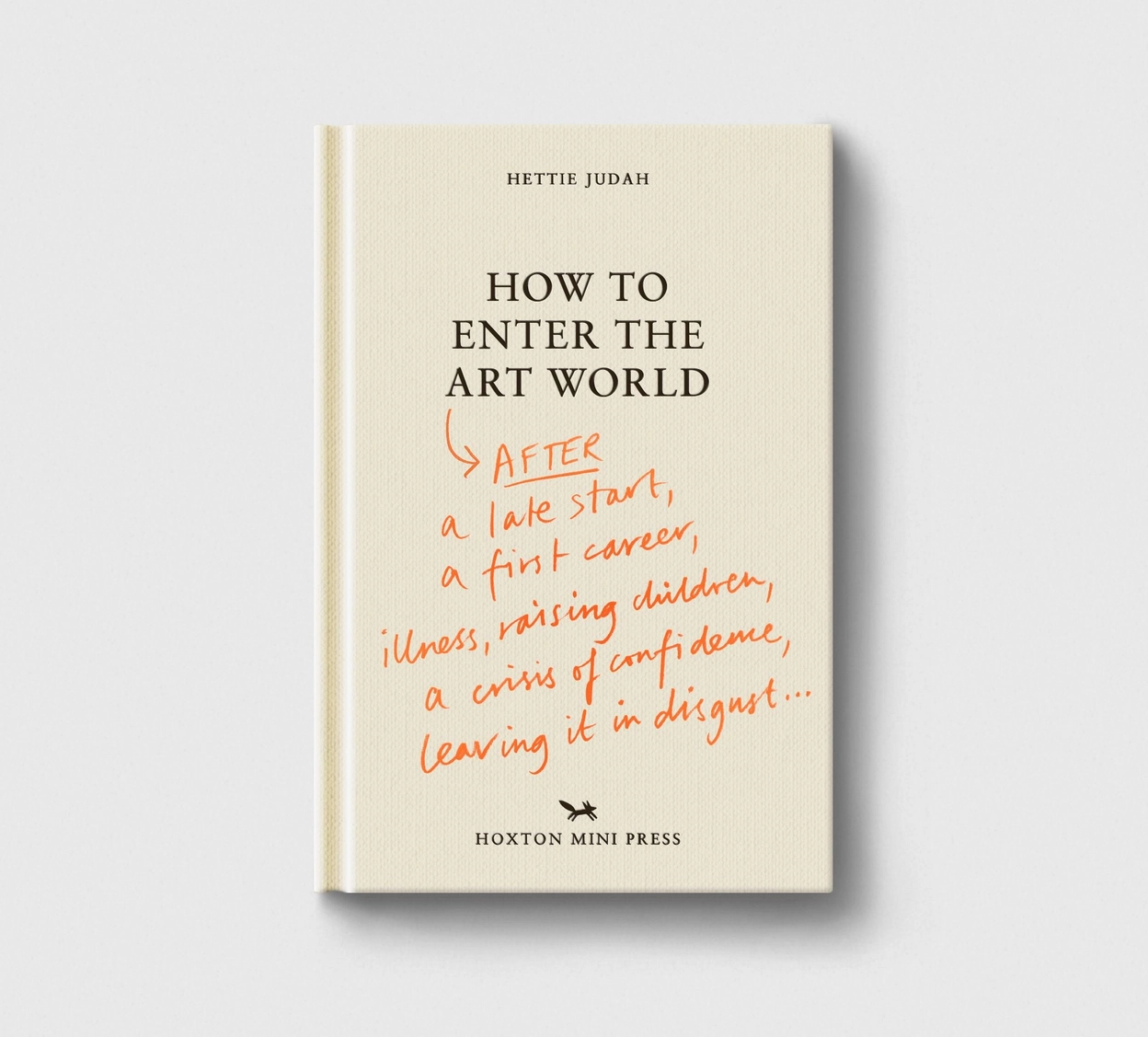 HOW TO ENTER THE ART WORLD - HOXTON MINI PRESS Livro capa dura bege com texto preto e vermelho