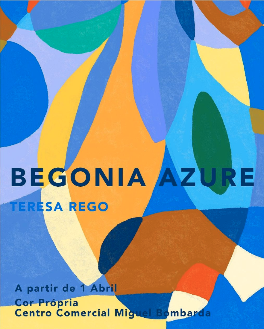CARTAZ A3 "BEGONIA AZURE" TERESA REGO Poster colorido abstrato com texto promocional