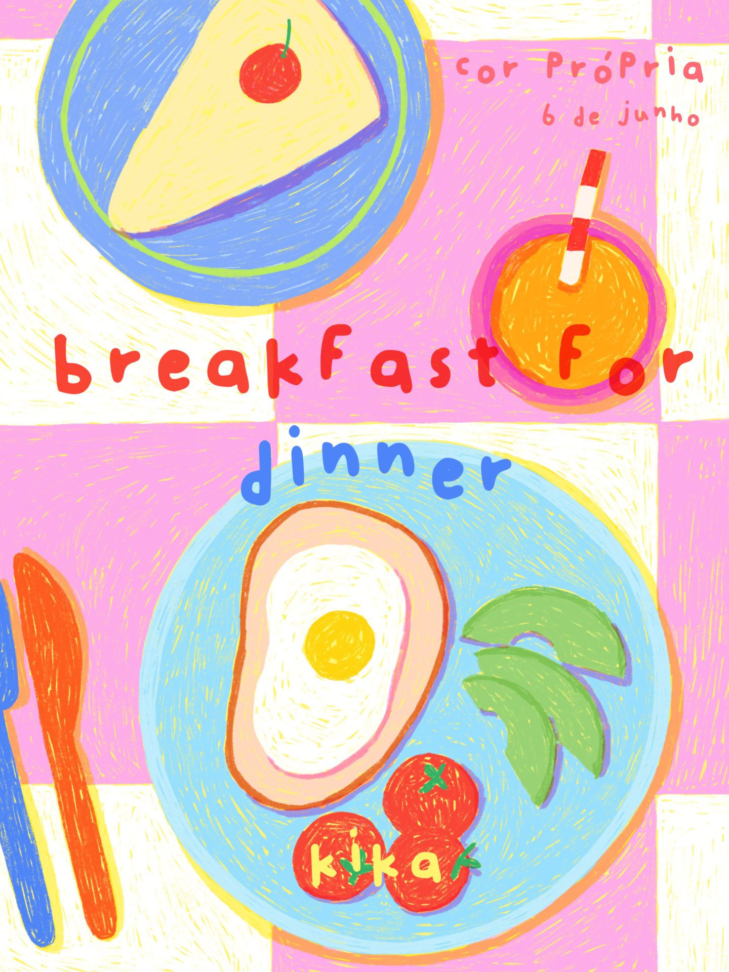 CARTAZ "BREAKFAST FOR DINNER" KIKA Ilustração de prato com comida e bebida em fundo colorido com texto.