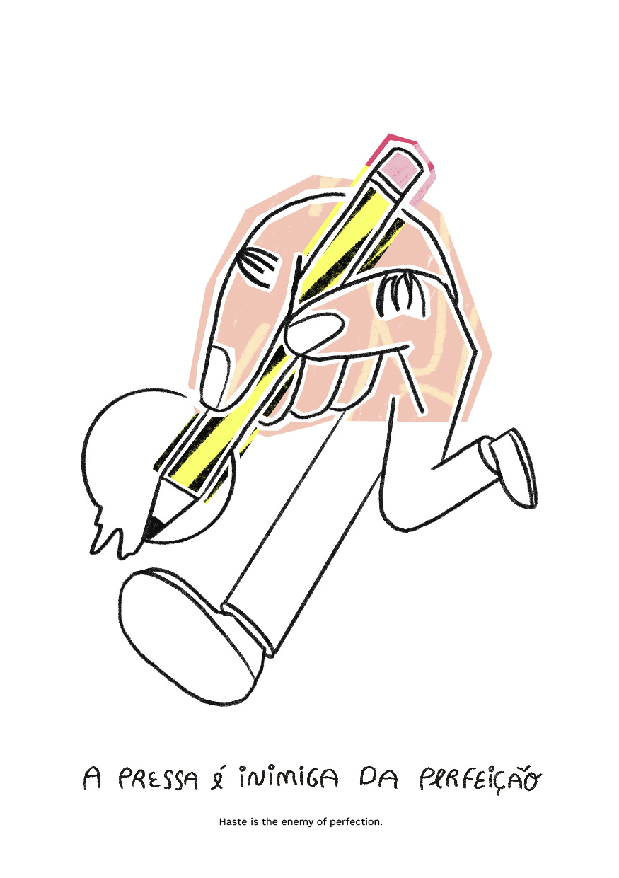 ILUSTRAÇÃO "A PRESSA" MARIA CAPAZ Desenho de mão a segurar lápis amarelo desenhando uma figura humana e texto em português e inglês