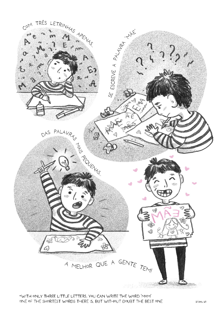 ILUSTRAÇÃO "PALAVRA MÃE" DIOGO PAIXÃO Desenho a preto e branco de uma criança a escrever a palavra MÃE num caderno, com frases em português sobre letras e a palavra mãe.