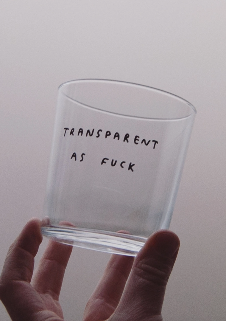 COPO TRANSPARENT AS FUCK YAHYA STUDIO Copo transparente de vidro com texto impresso