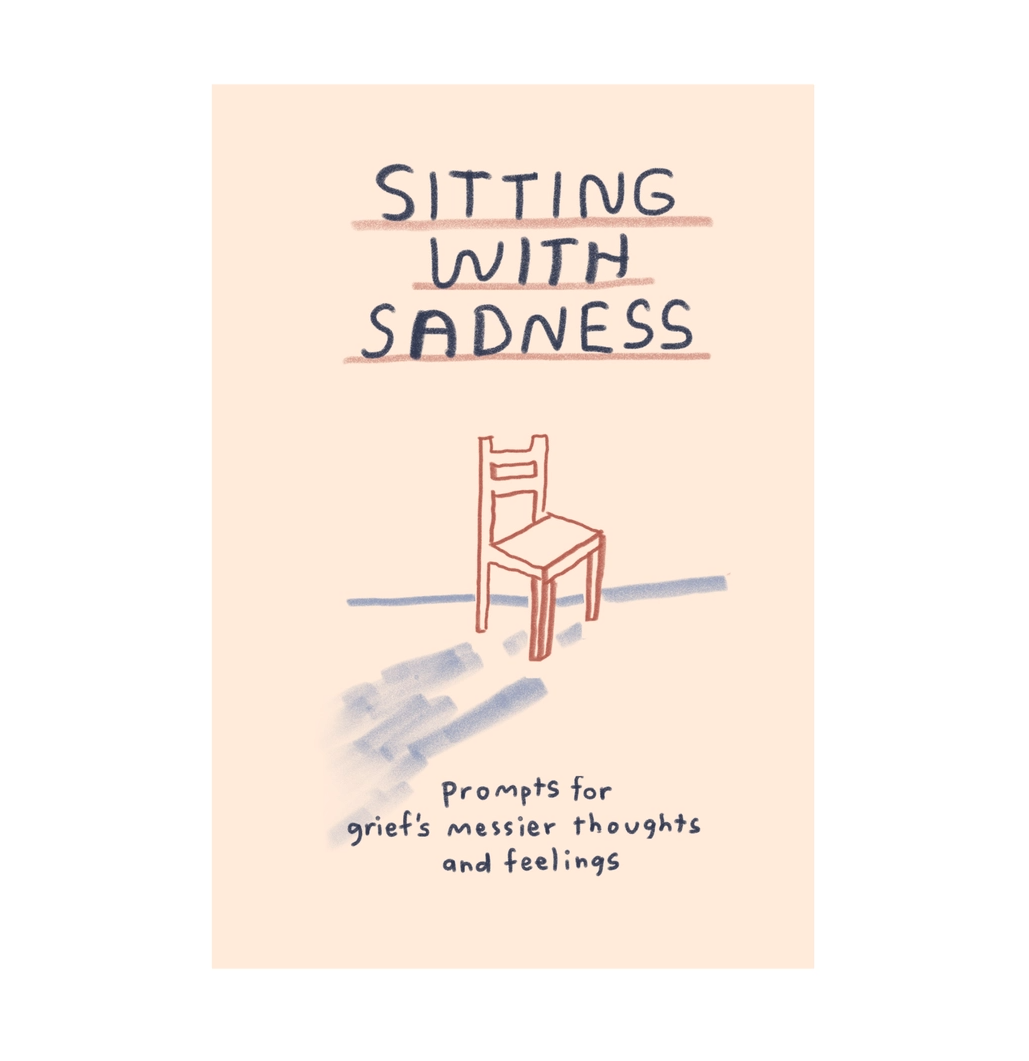 DIÁRIO "SITTING WITH SADNESS" - PEOPLE I'VE LOVED Ilustração com texto SITTING WITH SADNESS e cadeira desenhada a traço com sombra