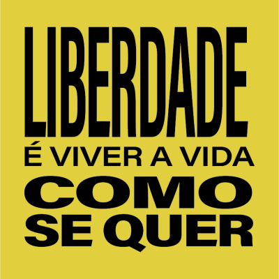 Texto preto em fundo amarelo com a frase LIBERDADE É VIVER A VIDA COMO SE QUER