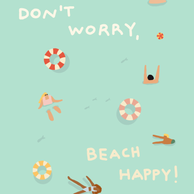 Ilustração de pessoas a nadar com o texto DONT WORRY, BEACH HAPPY!