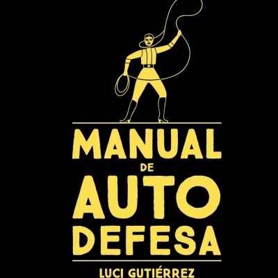 Capa de livro preto com texto amarelo 'MANUAL DE AUTO DEFESA LUCI GUTIÉRREZ' e figura com chicote