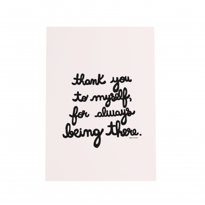 Póster com a frase 'thank you to myself, for always being there.' em preto sobre fundo rosa claro