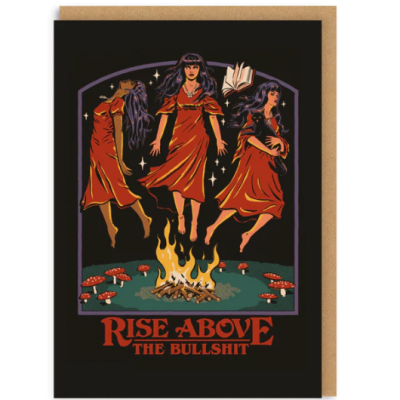 Cartão com mulheres flutuando e texto Rise Above The Bullshit