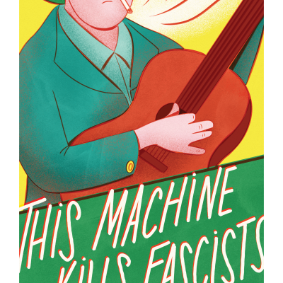 Pessoa ilustrada com chapéu verde segurando guitarra castanha com texto THIS MACHINE KILLS FASCISTS