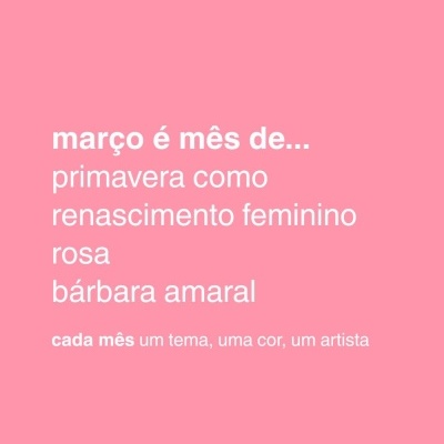 Fundo rosa com texto branco sobre tema mensal relacionado com cores e artistas