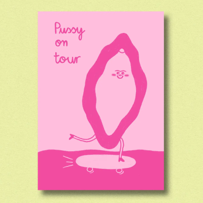 Cartaz rosa com ilustração de vulva estilizada em skate e texto Pussy on tour