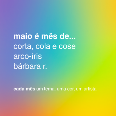 texto sobre fundo em degradê arco-íris com frase em português sobre o mês de maio