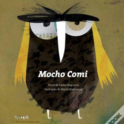 Capa de livro com ilustração de coruja e texto 'Mocho Comi'