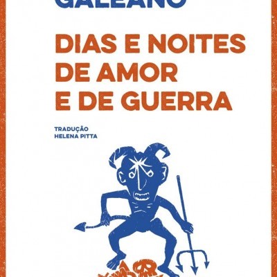 Capa de livro 'Dias e Noites de Amor e de Guerra' de Eduardo Galeano com ilustração azul e texto em azul e laranja