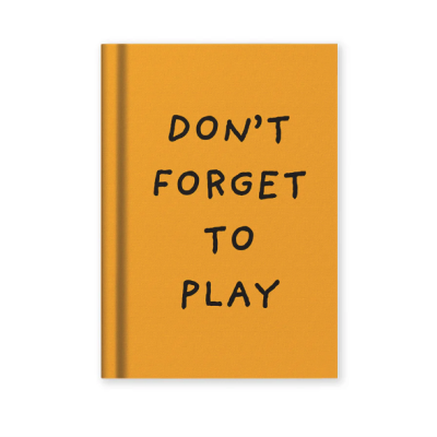 Caderno amarelo com texto preto DONT FORGET TO PLAY