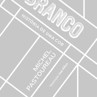 Capa de livro cinza com título Branco e autor Michel Pastoureau