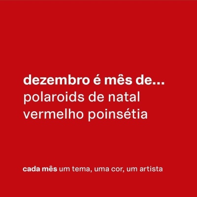Fundo vermelho com texto branco sobre tema de dezembro e polaroids de natal