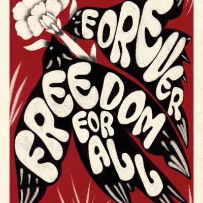 Imagem gráfica com flor e folhas com texto 'FOREVER FREEDOM FOR ALL' em fundo vermelho