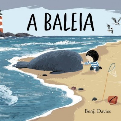 Capa do livro 'A BALEIA' com ilustração de uma baleia cinzenta e uma criança na praia junto ao mar.