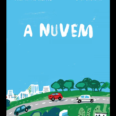 Capa de livro infantil com título A NUVEM e ilustração de estrada e carros.