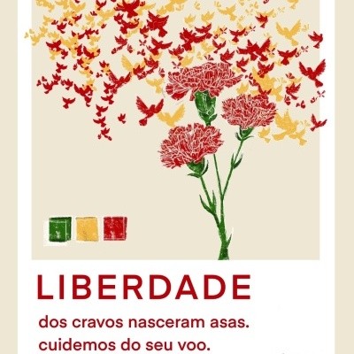 Póster com cravos vermelhos e aves a voar com texto sobre liberdade