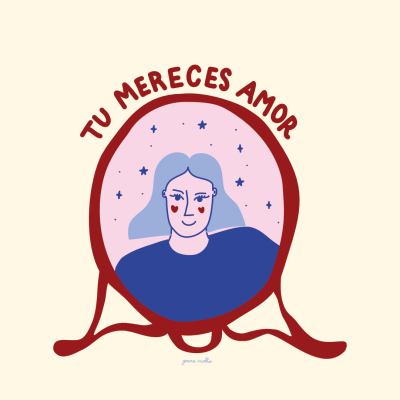 Ilustração de uma mulher num espelho com texto 'TU MERECES AMOR'