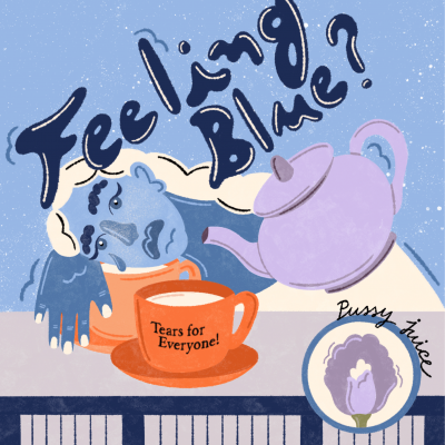 Ilustração de pessoa azul com chávena e bule, texto Feeling Blue? e Tears for Everyone!