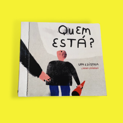 Livro infantil 'QUEM ESTÁ?' com ilustrações de figura humana segurando mão, fundo amarelo
