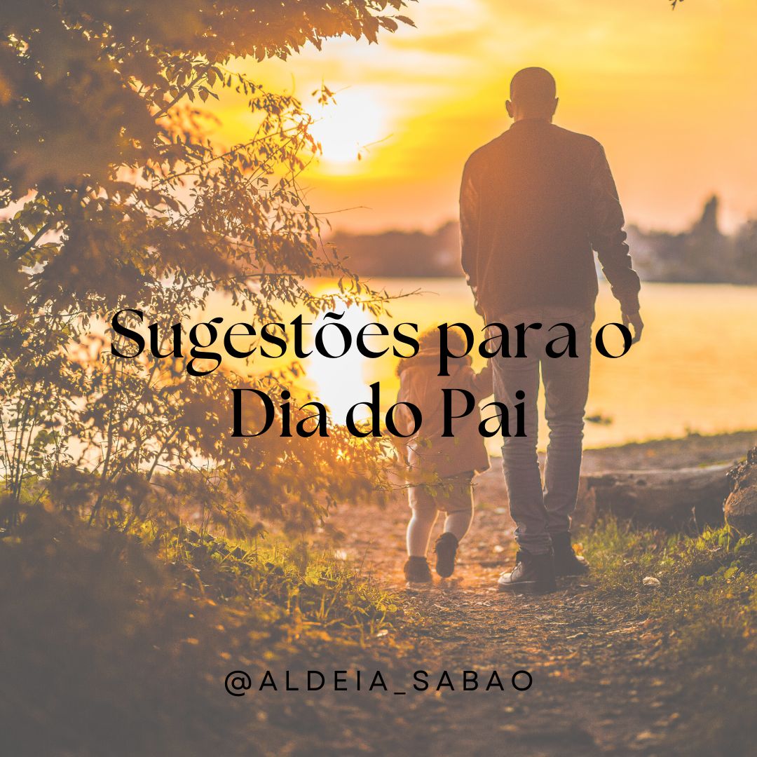 Pai e filho a caminhar ao pôr do sol junto a um lago com texto em preto sobreposto.