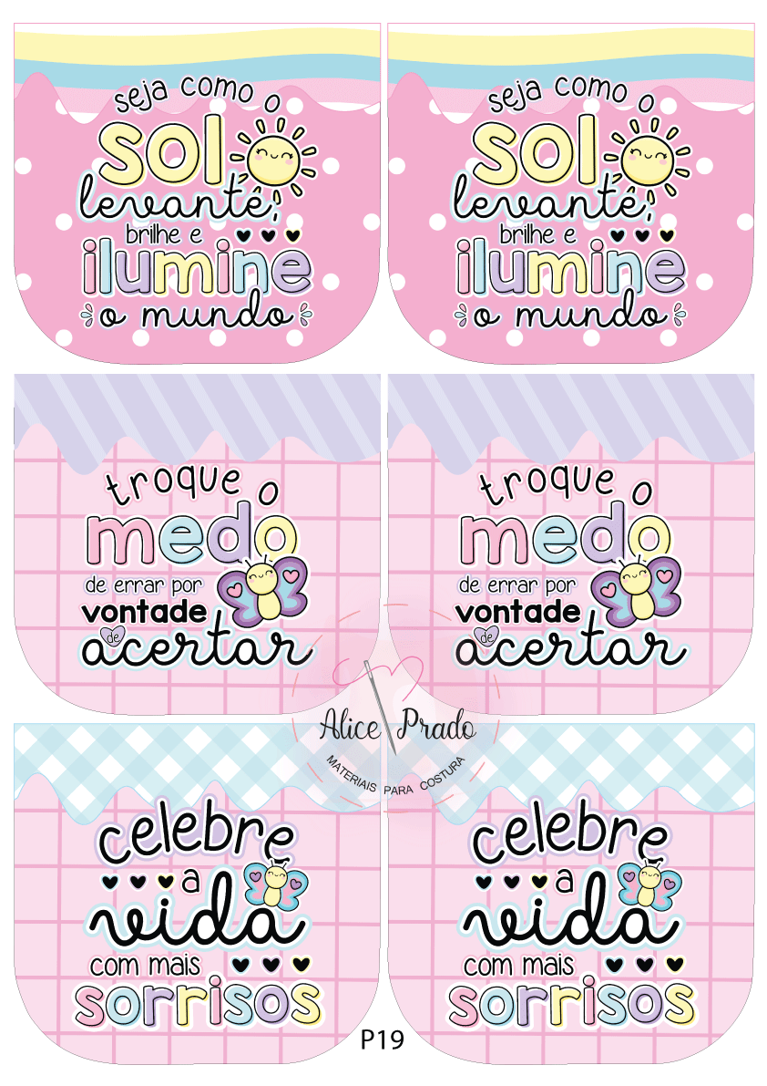 Desenhos coloridos com frases motivacionais em português e padrões rosa com sol, borboleta e corações.