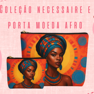 Dois necessaires com estampa de mulher afro em fundo colorido, texto promocional na parte superior em fundo rosa.