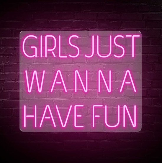 NeonLED | Girls Just Wanna Have Fun Letreiro de néon rosa com a frase