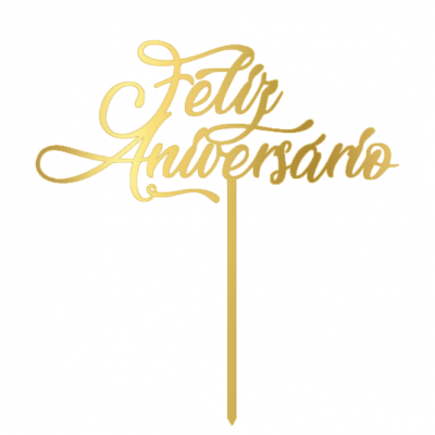 Topo de bolo dourado com a frase 'Feliz Aniversário'