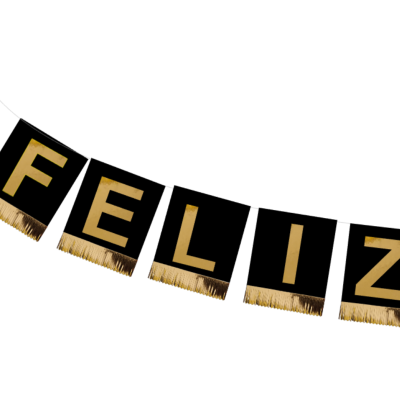 Banner preto com letras douradas e franjas douradas a formar a palavra FELIZ