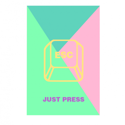 Imagem gráfica colorida com tecla ESC e texto JUST PRESS