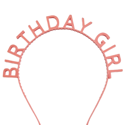Tiara rosa com o texto BIRTHDAY GIRL em letras grandes