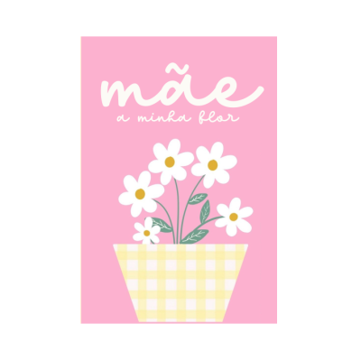 Cartão cor-de-rosa com texto branco e desenho de flores num vaso amarelo aos quadrados