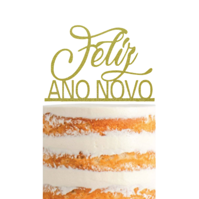 Topo de bolo dourado com inscrição Feliz ANO NOVO num bolo de camadas