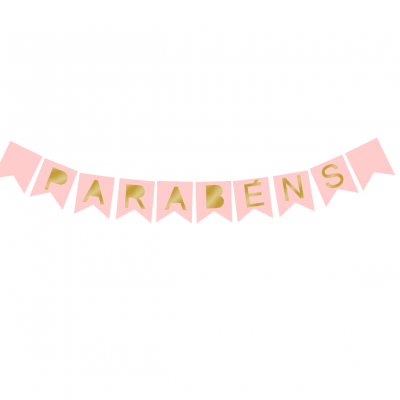 Bandeirola decorativa rosa claro com letras douradas a dizer PARABÉNS