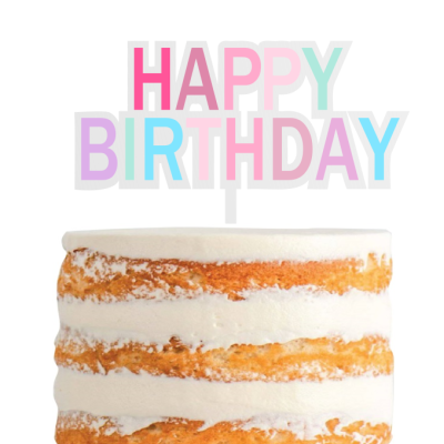 Bolo semi-nu com topo de bolo 'HAPPY BIRTHDAY' colorido