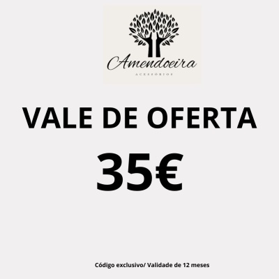 Vale de oferta de 35€ da Amendoeira Acessórios com validade de 12 meses