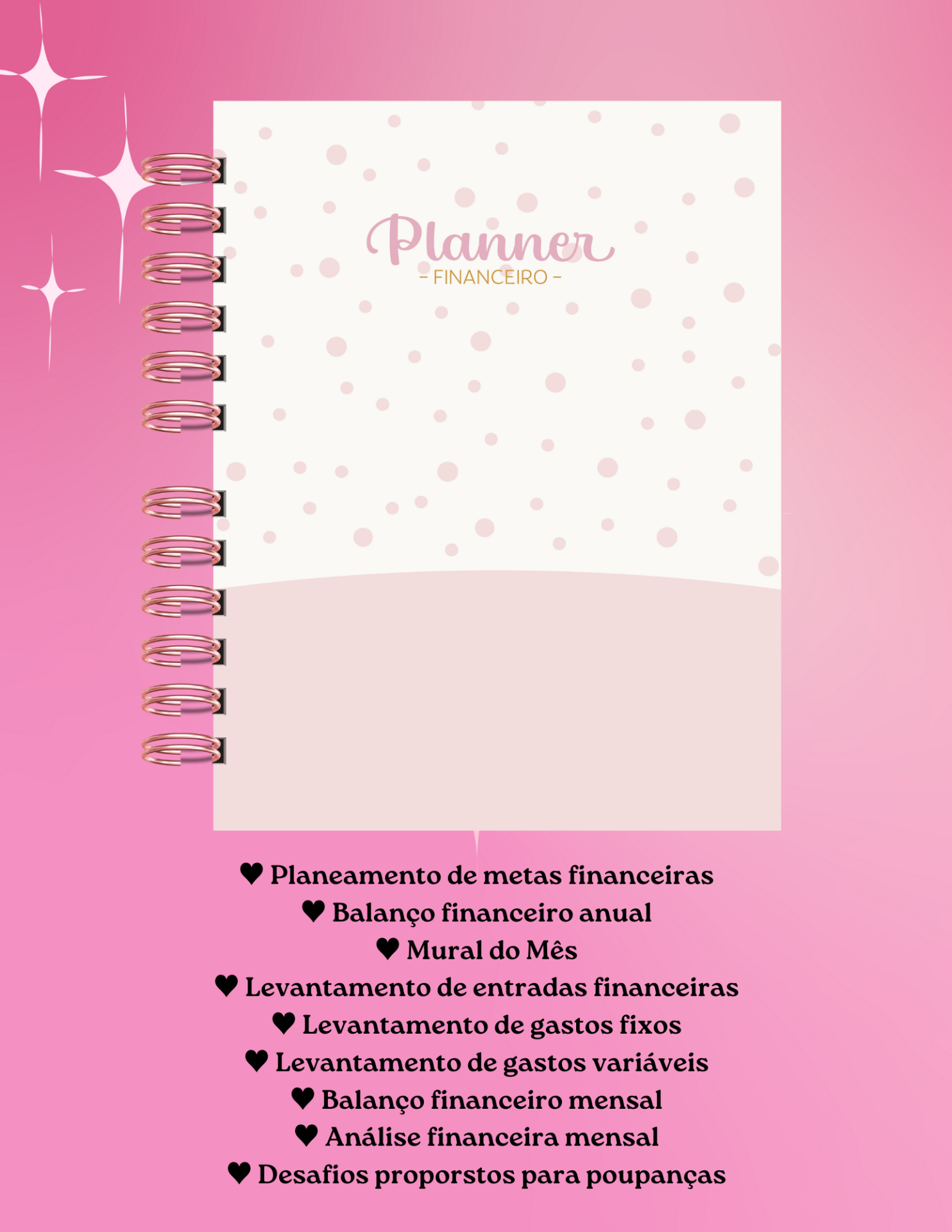 Planner financeiro com capa rosa e branca com pontos e texto, com argolas cor de rosa, sobre fundo rosa com texto em português